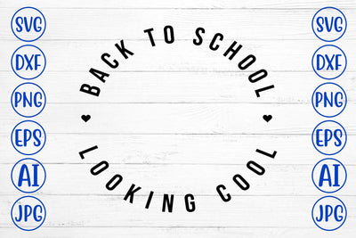 Back To School Looking Cool SVG Cut File SVG Syaman 