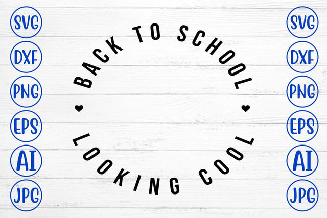 Back To School Looking Cool SVG Cut File SVG Syaman 