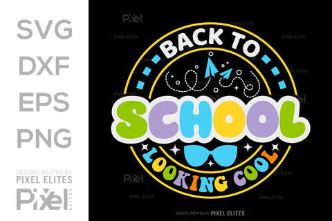 Back To School Looking Cool SVG Hello School Kids Welcome To School Back To School Quote Design SVG ETC Craft 