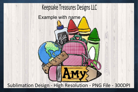Back To School Personalized Name Plate, Sublimation PNG Printable, Digital Download Sublimation Keepsake Treasures Designs LLC. 