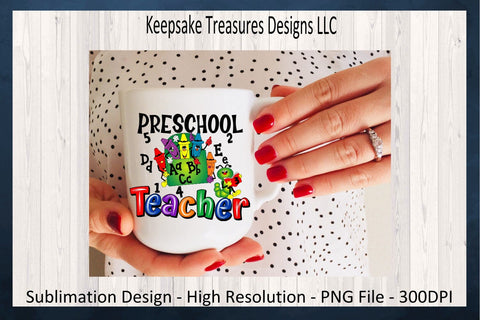 Back To School Preschool Teacher, Sublimation PNG, First Day Of School, Back To School Teacher Tees Sublimation Keepsake Treasures Designs LLC. 