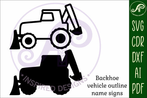 backhoe construction vehicle outline two layer name sign SVG APInspireddesigns 