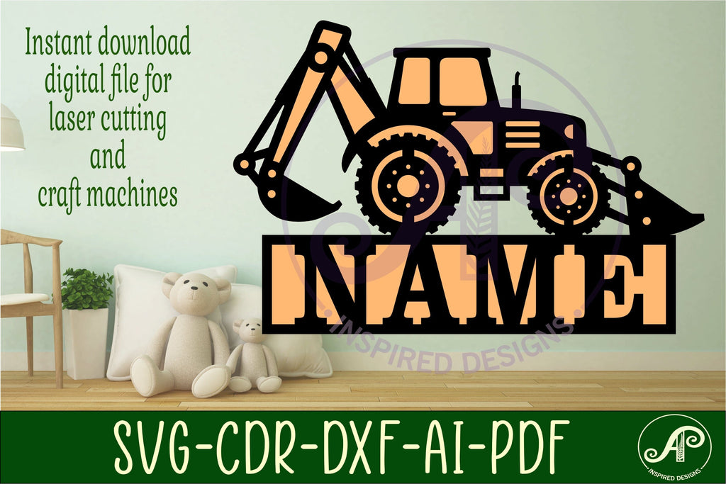 Backhoe loader construction vehicle name sign svg laser cut - So Fontsy