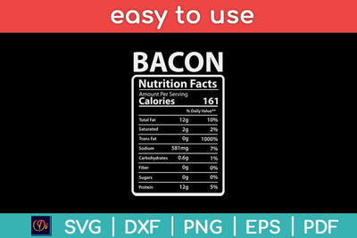 Bacon Nutrition Facts Funny Keto Ketogenic Diet Food Svg Design SVG artprintfile 