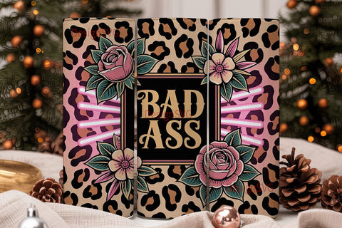 Bad Ass Leopard Floral 20oz Tumbler Wrap Sublimation DesignSVG 