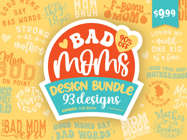 Bad Moms Design Bundle Bundle So Fontsy Design Shop 