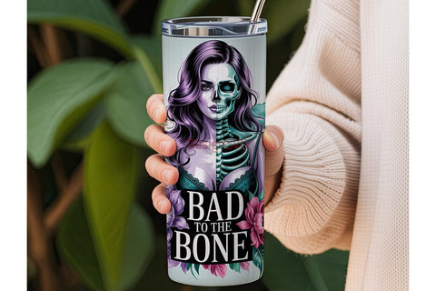 Bad to the Bone 20oz Tumbler Wrap Sublimation DesignSVG 