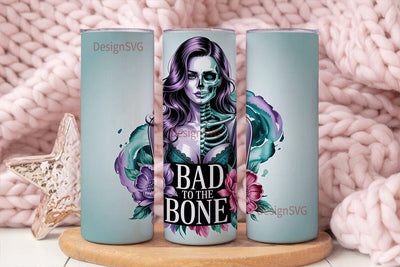 Bad to the Bone 20oz Tumbler Wrap Sublimation DesignSVG 