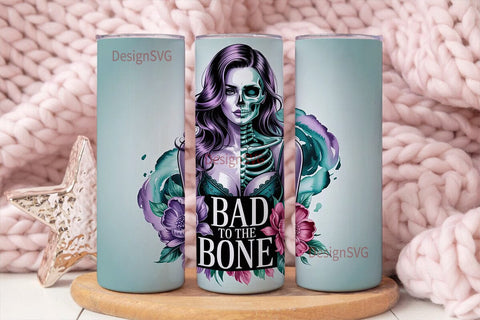 Bad to the Bone 20oz Tumbler Wrap Sublimation DesignSVG 