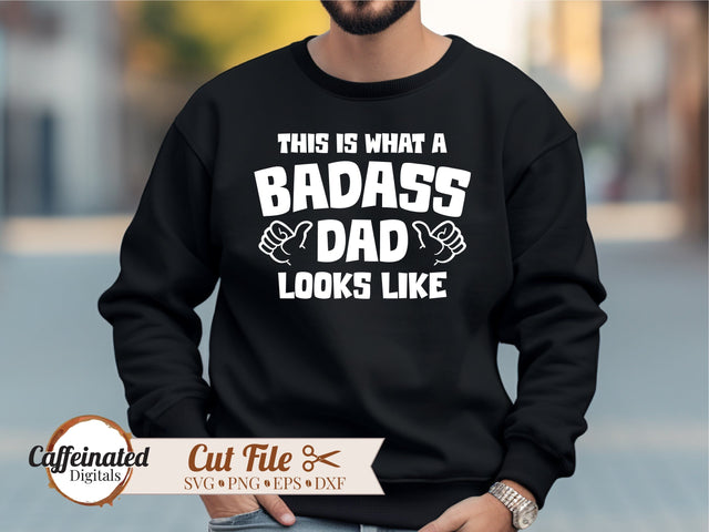 Badass Dad svg SVG Caffeinated SVGs 