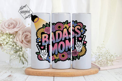 Badass Mom 20oz Tumbler Wrap Sublimation sassyprint 