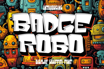 Badge Robo - 3d Bold Display Graffiti Font Font Mozzatype 