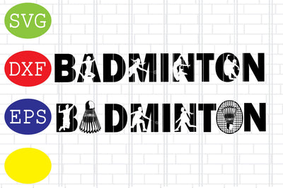 Badminton Design Svg, Badminton Racket Svg, Shuttlecock Svg, Jpg, Eps, Dxf Files SVG DigitalSvgFiles 