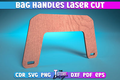 Bag Handles Laser Cut | Accessories Laser Cut Design | CNC Files SVG The T Store Design 