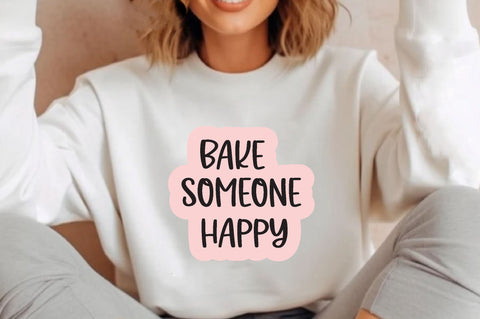 Bake someone happy , Kitchen svg bundle, Kitchen svg, Kitchen Quotes, Funny Quotes, Funny Svg SVG farhad farhad 