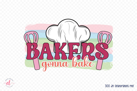 Bakers Gonna Bake, Funny Kitchen Sublimation Sublimation CraftLabSVG 