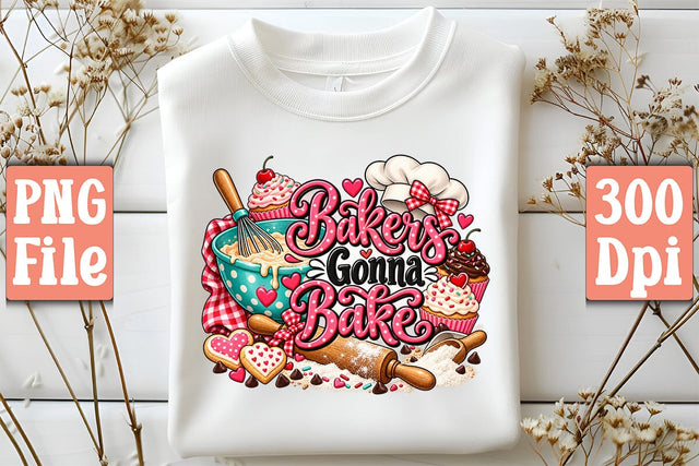 Bakers Gonna Bake PNG Sublimation Craftlabsvg24 