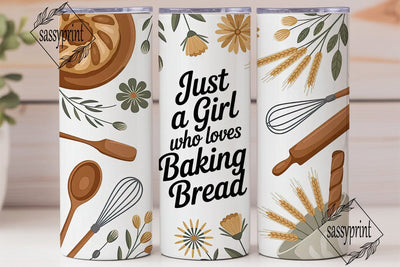 Baking Bread Girl 20oz Tumbler Wrap Sublimation sassyprint 