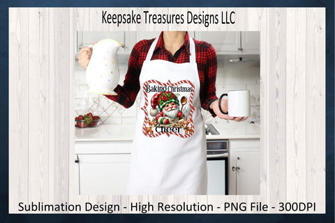 'Baking Christmas Cheer' Festive Santa Gnome Design with Whimsical Holiday Elements Sublimation Keepsake Treasures Designs LLC. 