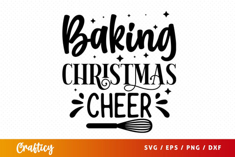 Baking christmas cheer SVG Design SVG Designangry 