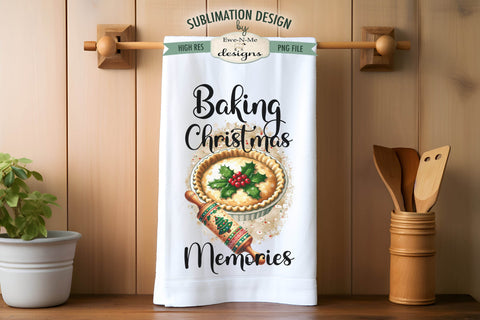 Baking Christmas Memories Kitchen Towel Sublimation Designs Sublimation Ewe-N-Me Designs 