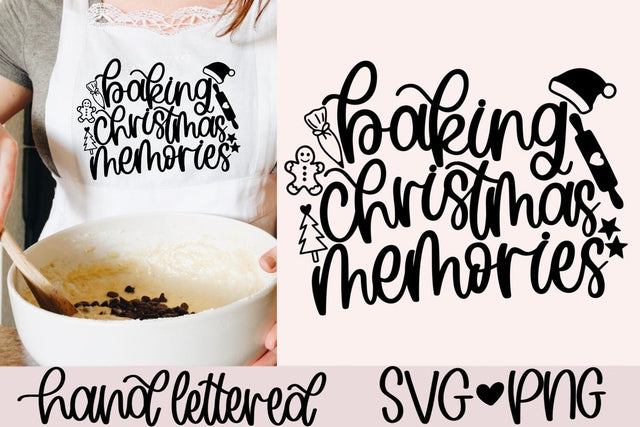Baking christmas memories svg, christmas shirt svg, christmas cookies svg, christmas baking svg, cookie baking crew svg, hand lettered svg SVG AnitaAlyiaLettering 