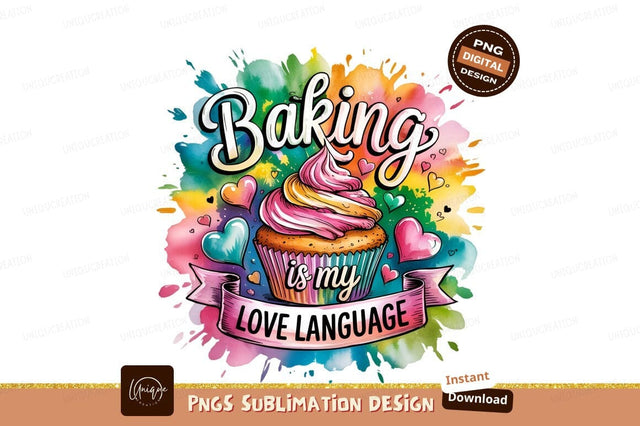 Baking Is My Love Language Design Sublimation Designangry 