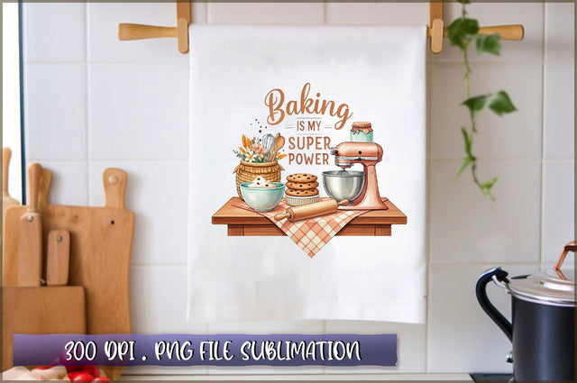 Baking is my super power Sublimation Sublimation Shetara Begum 