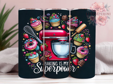 Baking is My Superpower 20oz Tumbler Wrap PNG, Food Dessert Sweet Bakery Cooking Tumbler Png, Straight & Tapered Tumbler Wrap, Instant Digital Download Sublimation Li Zamperini 