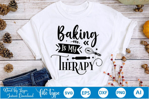 Baking Is My Therapy SVG Design, SVGs,Quotes and Sayings,Food & Drink,On Sale, Print & Cut SVG DesignPlante 503 