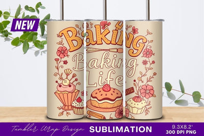 Baking Life Cute Desserts Tumbler Png Design Sublimation Regulrcrative 
