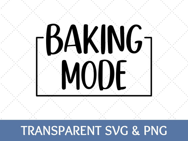 Baking Mode SVG SVG Paige Cole Studio 