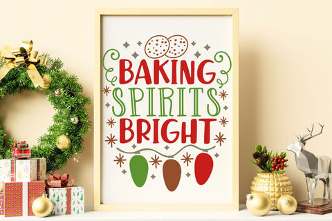 Baking Spirits Bright| Christmas Baking SVG Cutting Files. SVG CosmosFineArt 