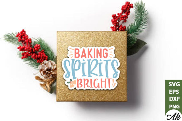Baking spirits bright Stickers Design SVG akazaddesign 