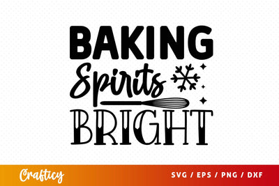 Baking spirits bright SVG Design SVG Designangry 