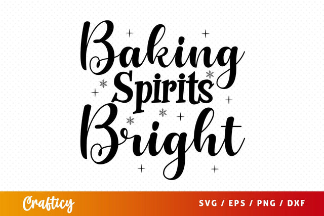 Baking spirits bright T shirt SVG Design SVG Designangry 