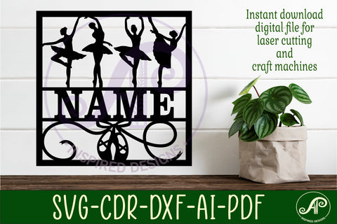 Ballet dancers name sign svg laser SVG APInspireddesigns 