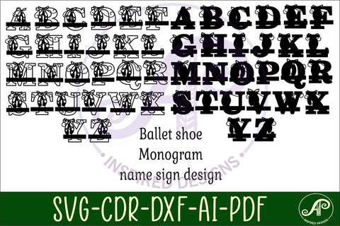 Ballet shoes monogram letter bundle Name signs SVG SVG APInspireddesigns 