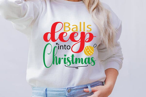 Balls deep into Christmas SVG Angelina750 