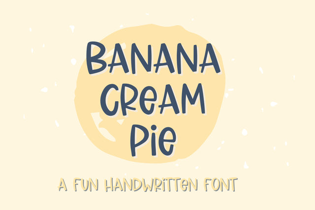 Banana Cream Pie, Fun Handwritten Font for Cricut Font Designing Digitals 