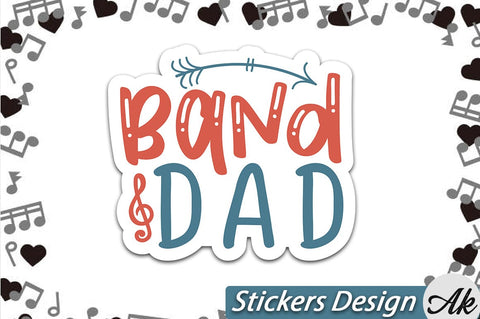 Band dad Stickers Design SVG akazaddesign 