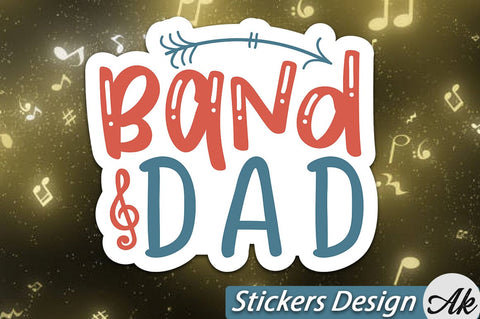 Band dad Stickers Design SVG akazaddesign 