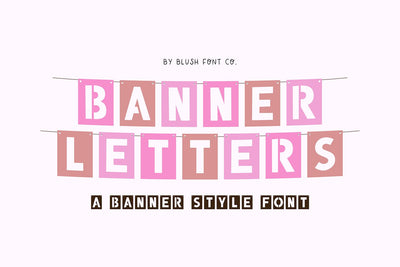 Banner Letters Party Sign Font Font Blush Font Co. 