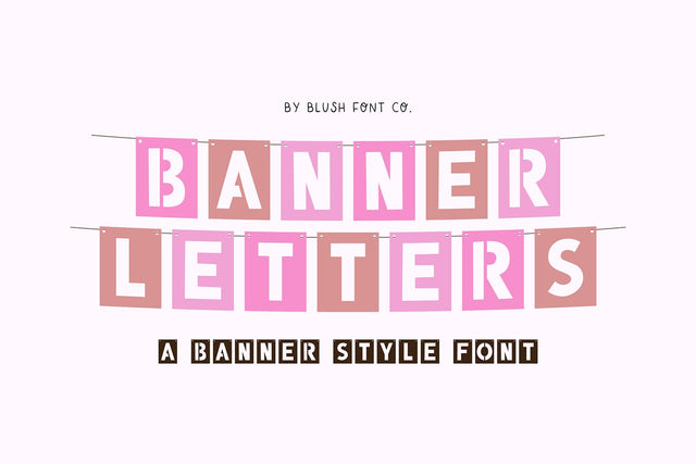 Banner Letters Party Sign Font Font Blush Font Co. 