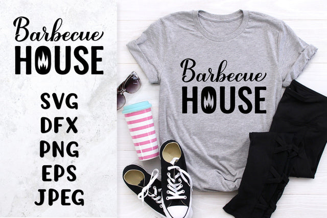 Barbecue house SVG. Grilling quote. BBQ saying sign SVG LaBelezoka 