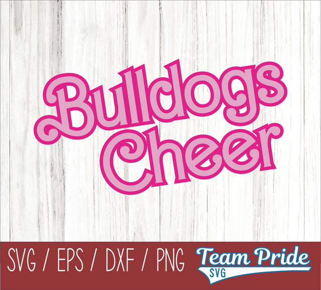 Barbi Bulldogs Cheer SVG Digital Download Printable - SVG, EPS, DXF, PNG SVG Team Pride SVG 