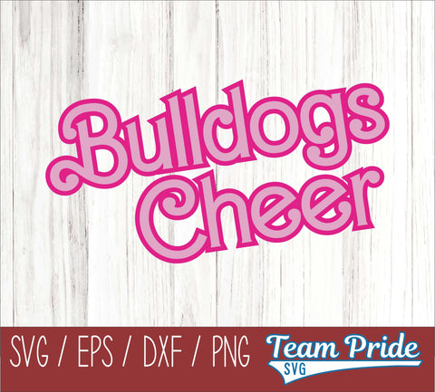 Barbi Bulldogs Cheer SVG Digital Download Printable - SVG, EPS, DXF, PNG SVG Team Pride SVG 