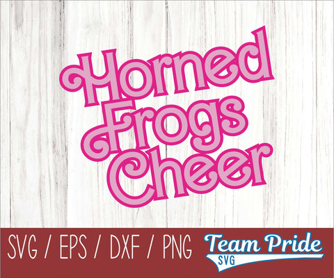 Barbi Horned Frogs Cheer SVG Digital Download Printable - SVG, EPS, DXF, PNG SVG Team Pride SVG 