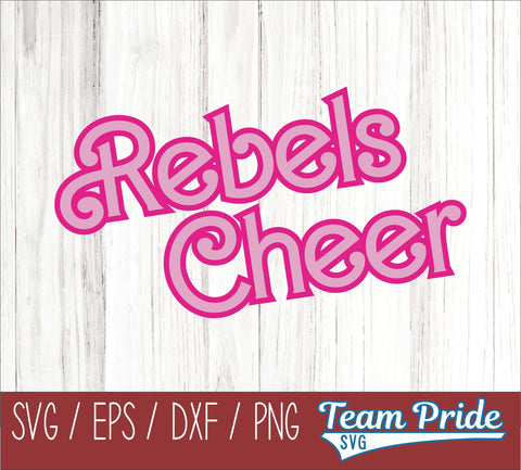 Barbi Rebels Cheer SVG Digital Download Printable - SVG, EPS, DXF, PNG SVG Team Pride SVG 