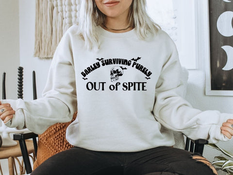 Barely Surviving Out Of Spite SVG for Cricut and Silhouette SVG So_Fontsy_VIP 